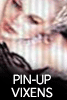 Pin Up Vixens